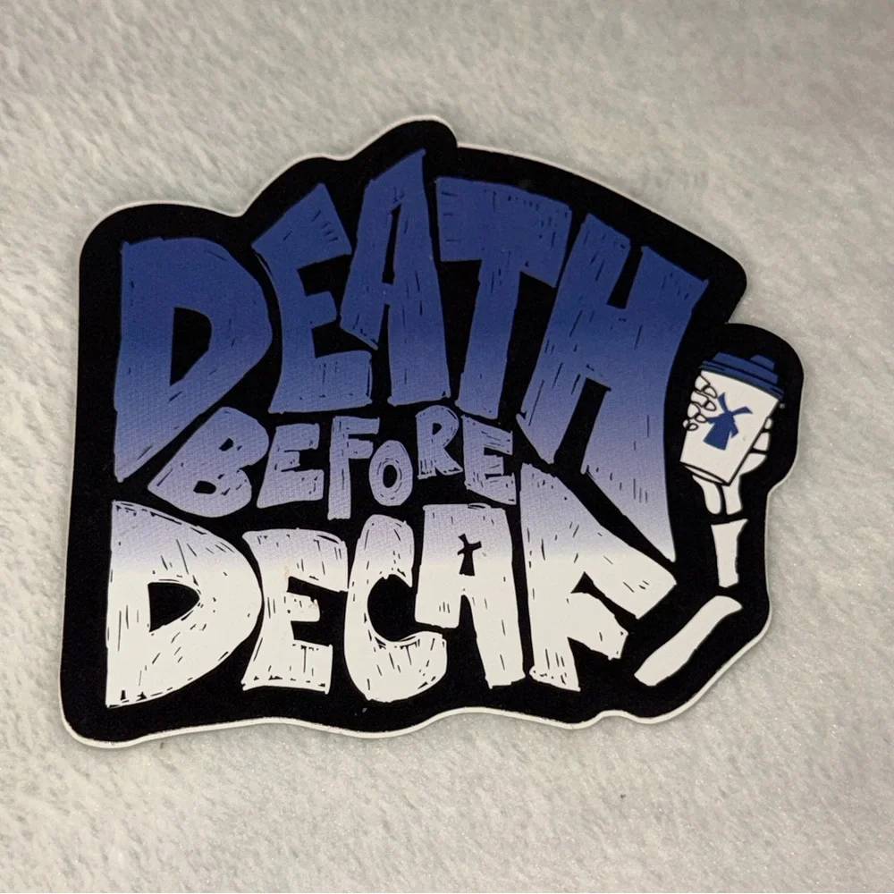 Dutch Bros Sticker - Death Before Decaf - Picture 1 of 2